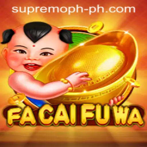 Exploring the Excitement of FaCaiFuWa: The Rising Phenomenon with SUPREMOPH